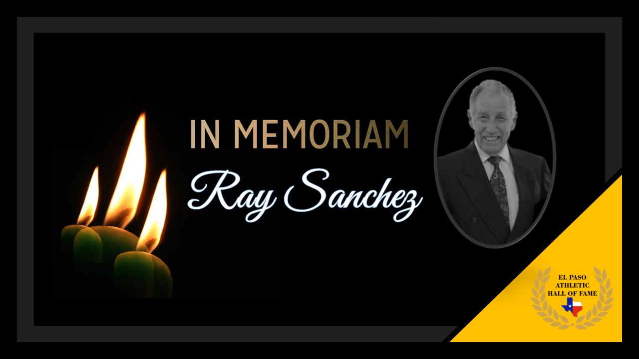 In Memory of Ray Sanchez