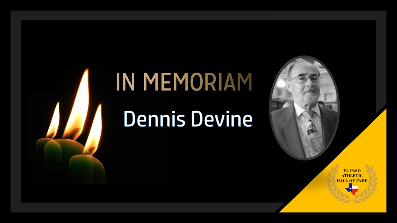 In Memory of Dennis Devine